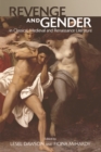 Revenge and Gender in Classical, Medieval, and Renaissance Literature - Book