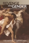 Revenge and Gender in Classical, Medieval and Renaissance Literature - eBook