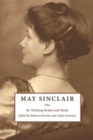 May Sinclair : Re-Thinking Bodies and Minds - Book