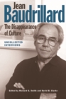 Jean Baudrillard: The Disappearance of Culture : Uncollected Interviews - Book