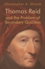 Thomas Reid and the Problem of Secondary Qualities - eBook