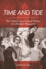 Time and Tide : The Feminist and Cultural Politics of a Modern Magazine - eBook