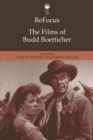 ReFocus: The Films of Budd Boetticher - eBook