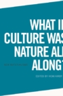 What if Culture was Nature all Along? - eBook