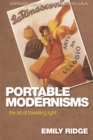 Portable Modernisms : The Art of Travelling Light - eBook