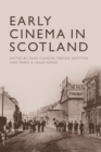 Early Cinema in Scotland - Book