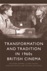 Transformation and Tradition in 1960s British Cinema - eBook