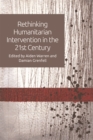 Rethinking Humanitarian Intervention in the 21st Century - Book