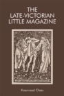 The Late-Victorian Little Magazine - Book