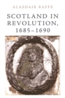Scotland in Revolution, 1685-1690 - Book