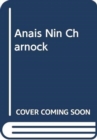 ANAIS NIN CHARNOCK - Book