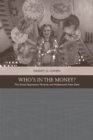 Who'S in the Money? : The Great Depression Musicals and Hollywood's New Deal - Book