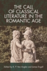 The Call of Classical Literature in the Romantic Age - Book