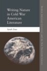 Writing Nature in Cold War American Literature - Book