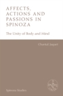Affects, Actions and Passions in Spinoza : The Unity of Body and Mind - eBook