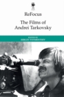 ReFocus: The Films of Andrei Tarkovsky - eBook