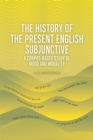 The English Subjunctive : A Corpus-Based Historical Study - Book