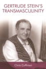 Gertrude Stein's Transmasculinity - eBook