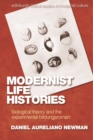 Modernist Life Histories : Biological Theory and the Experimental Bildungsroman - Book