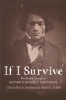 If I Survive : Frederick Douglass and Family in the Walter O. Evans Collection - eBook