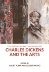 The Edinburgh Companion to Charles Dickens and the Arts - eBook