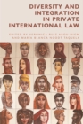 Diversity and Integration in Private International Law - Book