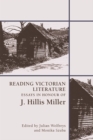 Reading Victorian Literature : Essays in Honour of J. Hillis Miller - Book