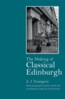 The Making of Classical Edinburgh - Book