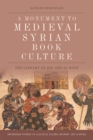 A Monument to Medieval Syrian Book Culture : The Library of Ibn ?Abd al-Hadi - eBook