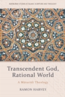 God, the World and Muslim Theology - Book