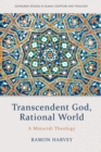 Transcendent God, Rational World : A Maturidi Theology - Book