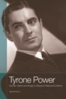 Tyrone Power : Gender, Genre and Image in Classical Hollywood Cinema - eBook