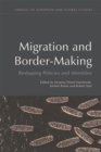 Migration and Border-Making : Reshaping Policies and Identities - eBook
