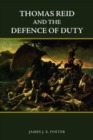 Thomas Reid and the Defence of Duty - Book