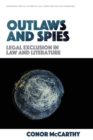 Outlaws and Spies : Legal Exclusion in Law and Literature - Book