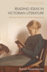 The Ideas in Stories : Intellectual Content as Aesthetic Experience in Victorian Literature - Book