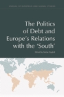 Debt Relations and European Politics : North/South Divides - Book