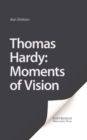 Thomas Hardy: Moments of Vision - eBook