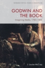 Godwin and the Book : Imagining Media 1783-1836 - Book
