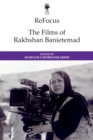 Refocus: the Films of Rakhshan Banietemad - Book