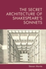 The Secret Architecture of Shakespeare's Sonnets - Book