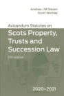 Avizandum Statutes on the Scots Law of Property, Trusts and Succession : 2020-21 - Book
