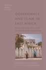 Governance and Islam in East Africa : Muslims and the State - Book