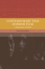 Contemporary Thai Horror Film : A Monstrous Hybrid - eBook