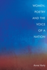 Women, Poetry and the Voice of a Nation - Book