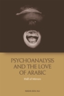 Psychoanalysis and the Love of Arabic : Hall of Mirrors - Book