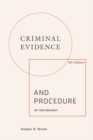 Criminal Evidence and Procedure : An Introduction - eBook
