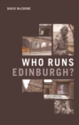 Who Runs Edinburgh? - Book
