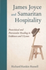 James Joyce and Samaritan Hospitality : Postcritical and Postsecular Reading in Dubliners and Ulysses - eBook