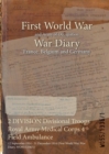 2 DIVISION Divisional Troops Royal Army Medical Corps 4 Field Ambulance : 12 September 1914 - 31 December 1914 (First World War, War Diary, WO95/1336/1) - Book